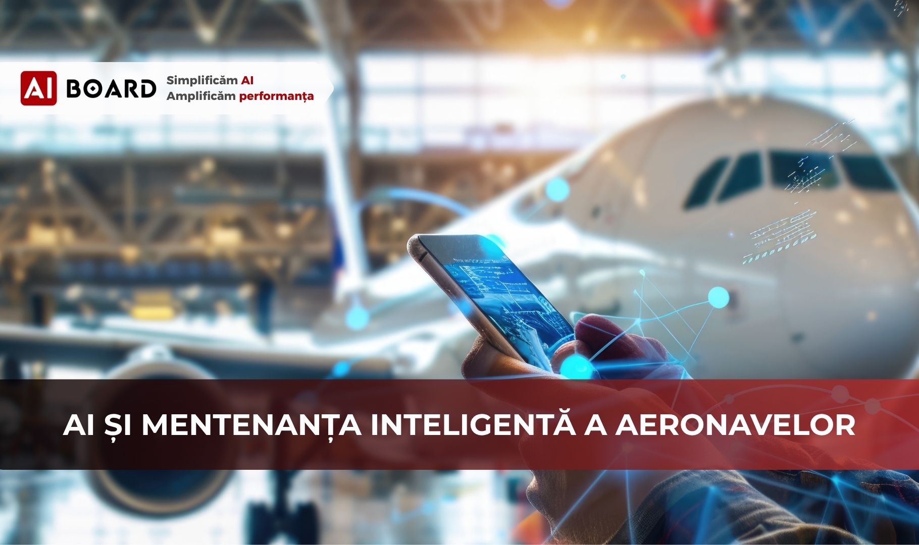 AI in transport, ingineria aerospațială, inteligența artificială, mentenanța aeronavelor, detectare avarii aeronave
