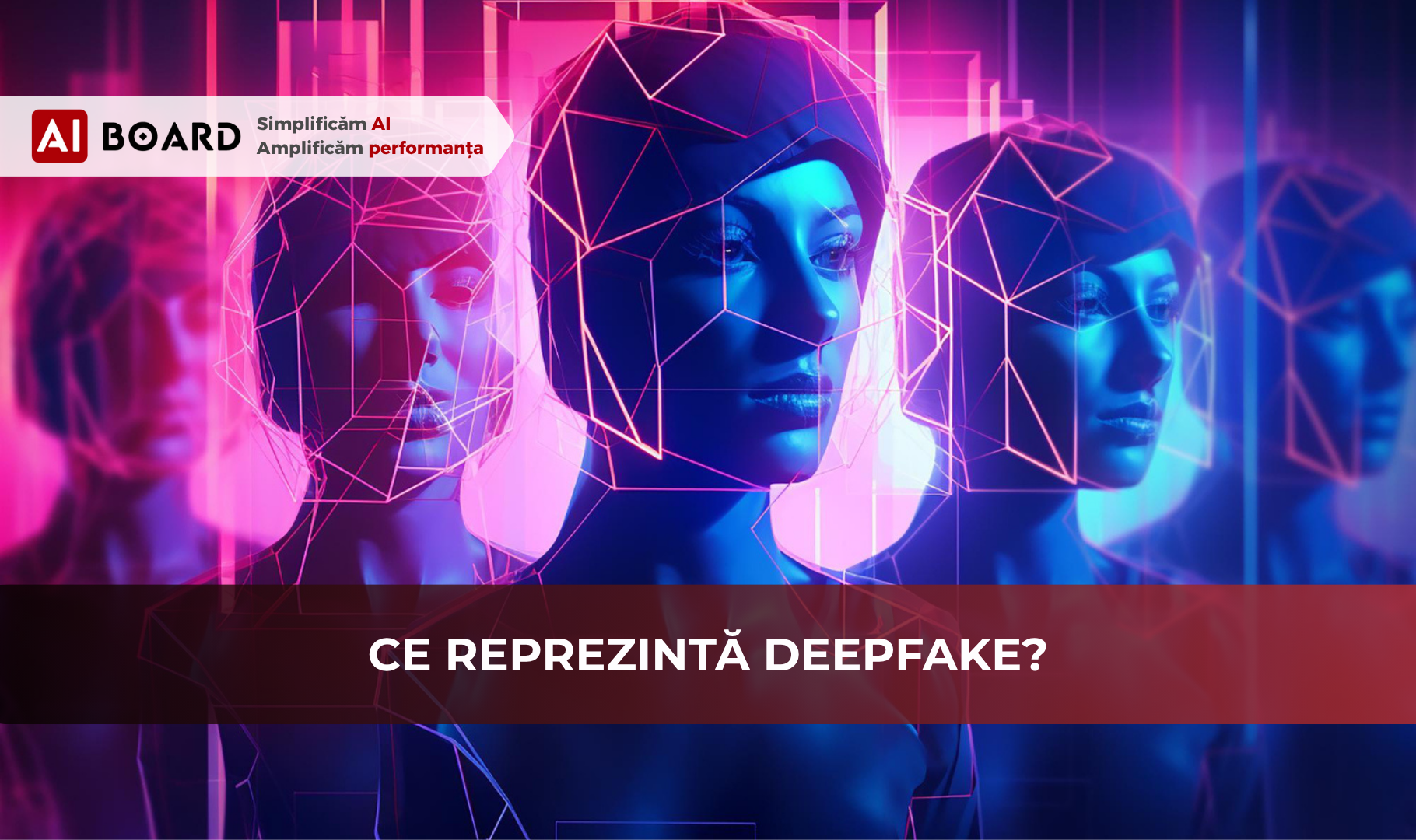 deepfake, inteligența artificială, AI, deepfake ce este